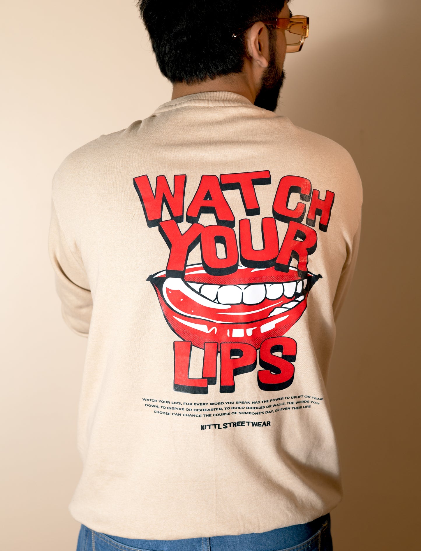 Watch Your Lips-Full Sleeves Sweatshirt For Men & Women