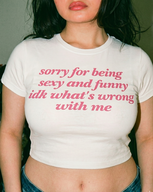 SORRY FOR BEING SEXY-White Short Baby Tee