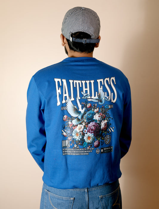 FAITHLESS-Full Sleeves Sweatshirt for Men & Women